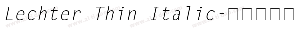 Lechter Thin Italic字体转换
